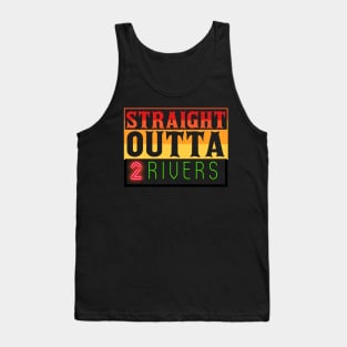 straight outta two rivers Tank Top